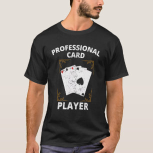 Men Professional Card Player Poker Hobby Game Vin T-Shirt