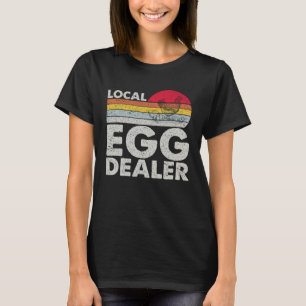 Men s Women s Retro Vintage Local Egg Dealers Chic T-Shirt
