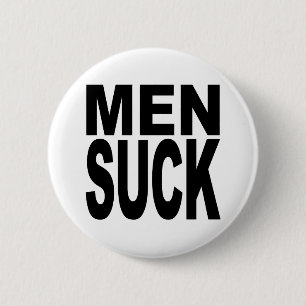 Men Suck 6 Cm Round Badge