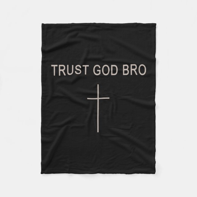 Men Trust God Bro Funny Christian Youth Boy Jesus  Fleece Blanket (Front)