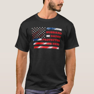 Men Us American Flag For Husband Daddy Protector H T-Shirt