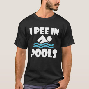Men Vacation Sarcastic Sayings I Pee In Pools Kids T-Shirt