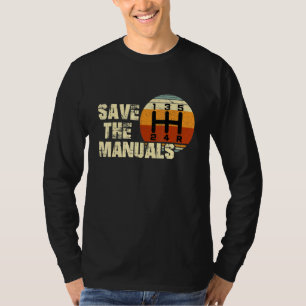 Men Vintage Save The Stick Manual Transmission T-Shirt