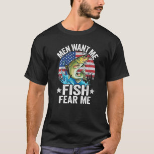 Men Want Me Fish Fear Me Fisherwoman Us Flag Women T-Shirt