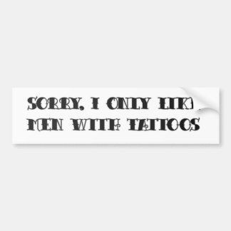Men with Tattoos Bumper Sticker