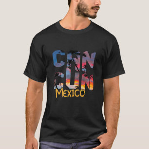 Men Women Cancun Mexico Mexican Beach T-Shirt