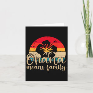 Men Women Hawaiian Ohana Means Family Summer Beach Card