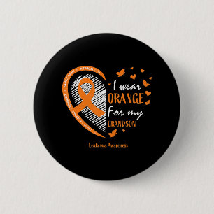 Men Women I Wear Orange For My Grandson Leukaemia 6 Cm Round Badge