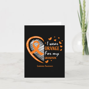 Men Women I Wear Orange For My Grandson Leukaemia Card