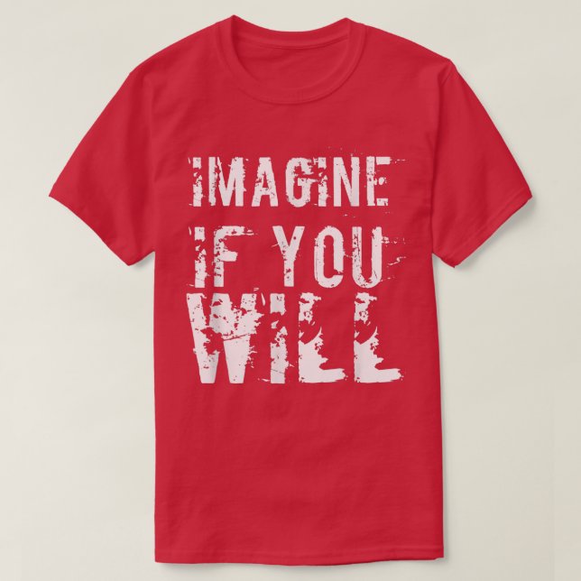 Men Women Imagination Graphic Postivity Novelty Vi T-Shirt (Design Front)