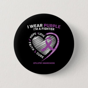 Men Women Kids I Wear Purple Im A Fighter Epilepsy 6 Cm Round Badge