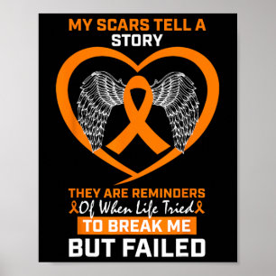 Men Women My Scars Tell A Story Orange Leukaemia A Poster