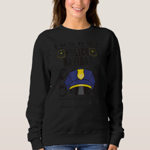 Men Women Police Navidad Cop  Law Enforcement Sweatshirt