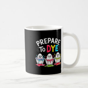 Men Women Prepare To Dye Funny Easter Sunday Egg H Coffee Mug