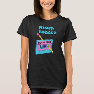 Men Women Retro 1980's Cassette Tape Gen X Never F T-Shirt
