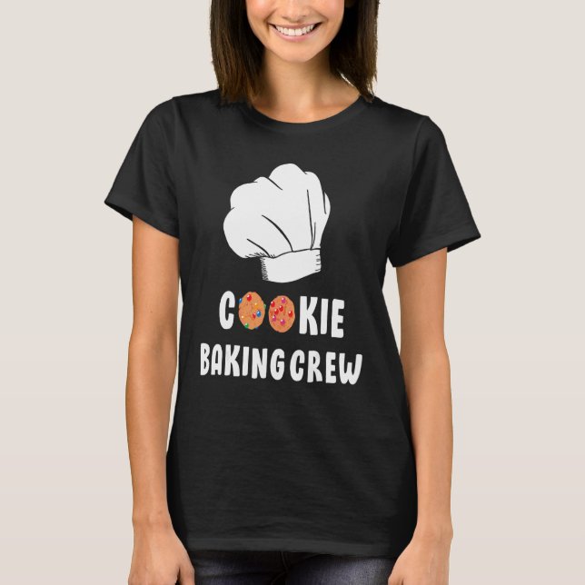 Men Women Woman Baking Baker Hobby Food Cakes Cupc T-Shirt (Front)