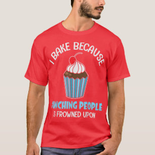 men women woman baking baker hobby food cakes cupc T-Shirt