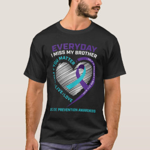 Men Women You Prevention Brother Suicide Awareness T-Shirt