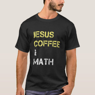 Men Women Youth Jesus Coffee & Math Christ Mathema T-Shirt
