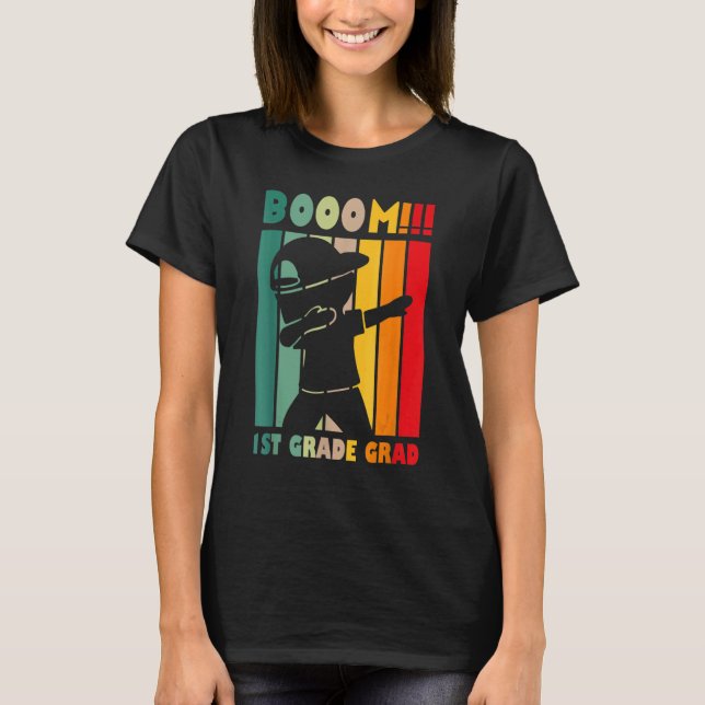 Men Womne Boom 1st Grade Grad First Grade Grad T-Shirt (Front)