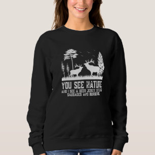 Men You See Nature Vintage Hunting Deer Jerky Sweatshirt