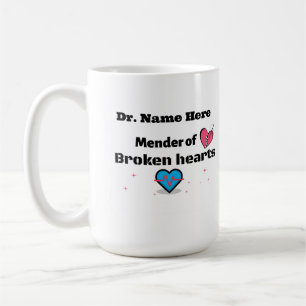 Mender of broken hearts coffee mug