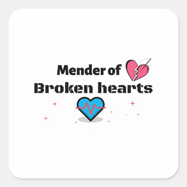 Mender of Broken Hearts Square Sticker (Front)