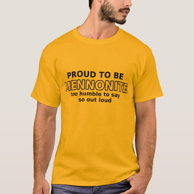 Mennonite Pride Funny T-Shirt Humour (Front)