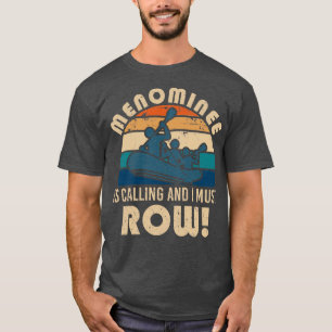 Menominee river rafting T-Shirt