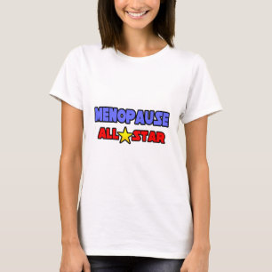 Menopause All Star T-Shirt