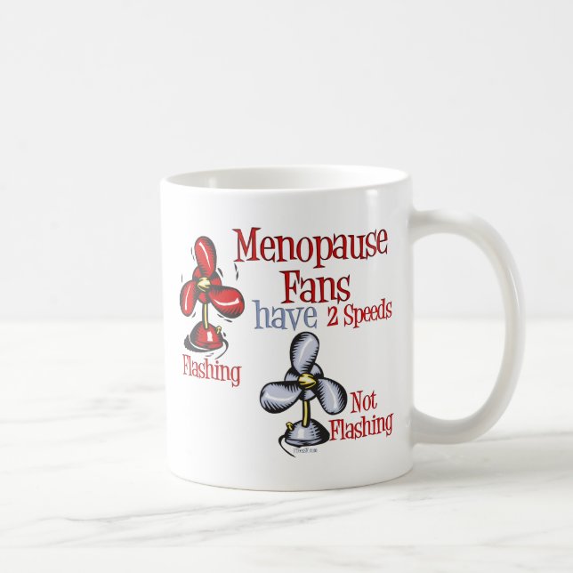 Menopause Fan Coffee Mug (Right)