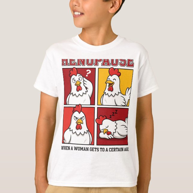 Menopause Funny Henopause Cute  T-Shirt (Front)