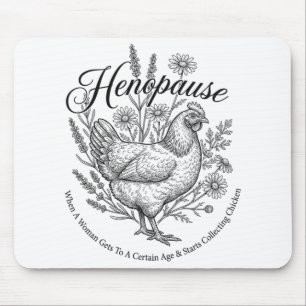 Menopause Funny Henopause Floral Chicken Mouse Mat