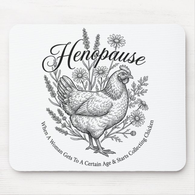 Menopause Funny Henopause Floral Chicken  Mouse Mat (Front)