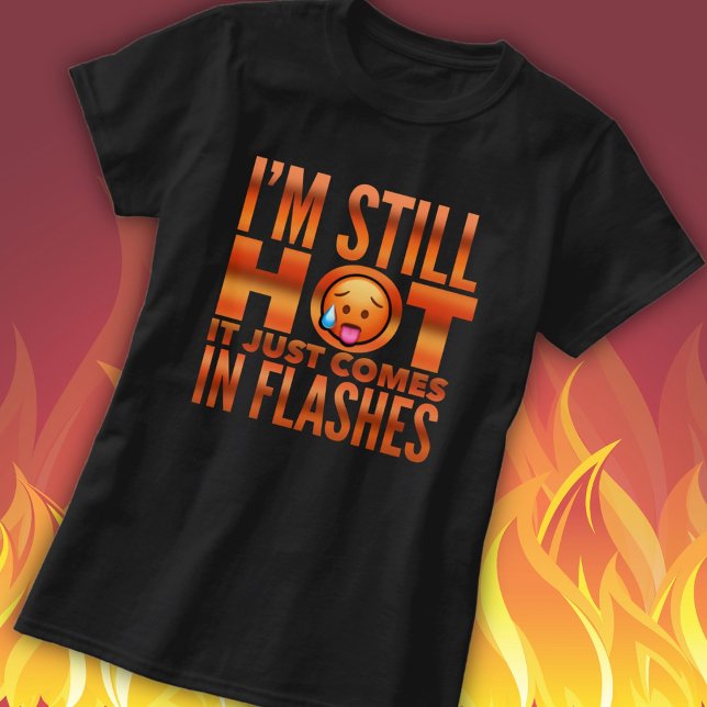Menopause Hot Flash Funny T-Shirt (Creator Uploaded)