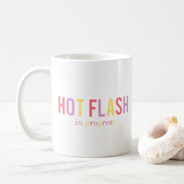 Menopause Hot Flash In Progress Coffee Mug (With Donut)