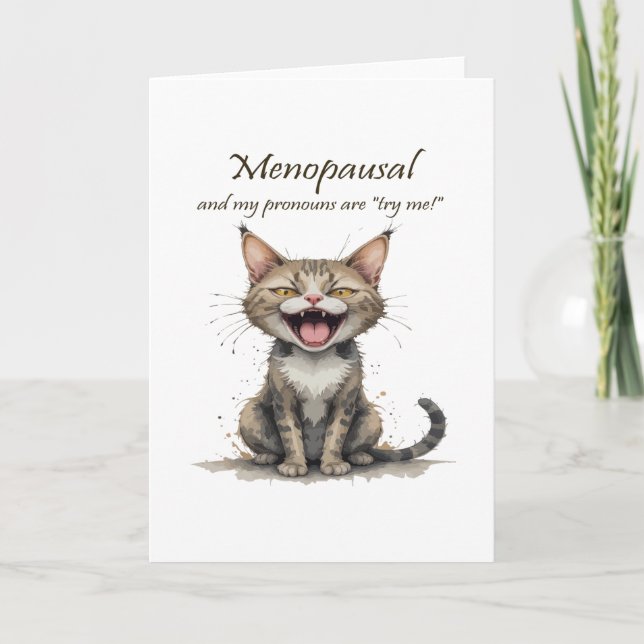 Menopause Humour Stressed Angry Cat Card (Front)