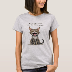 Menopause Humour Stressed Angry Cat T-Shirt