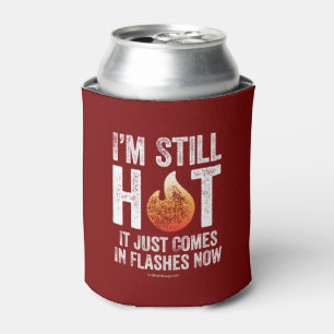 Menopause (I’m Still Hot) Can Cooler