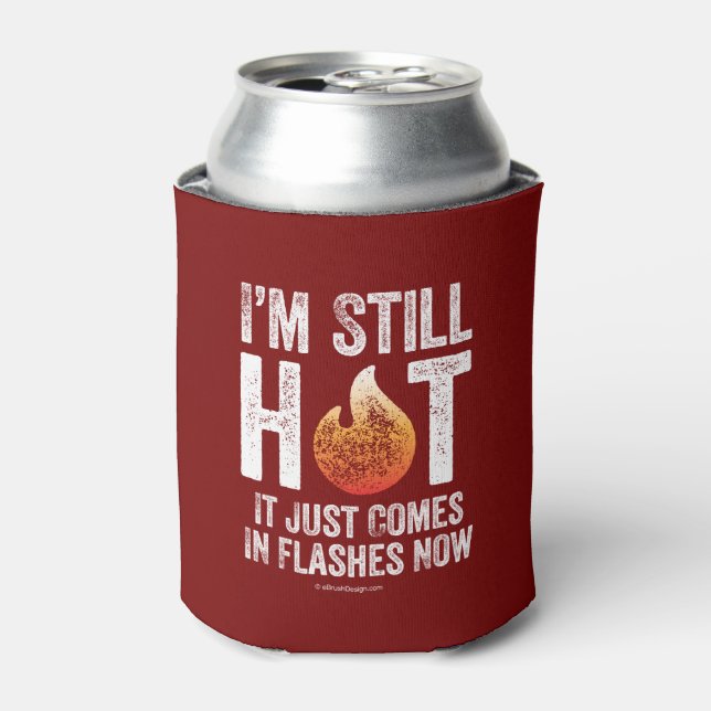 Menopause (I’m Still Hot) Can Cooler (Can Front)