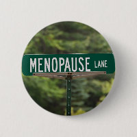 Menopause Lane Sign for a Good Laugh