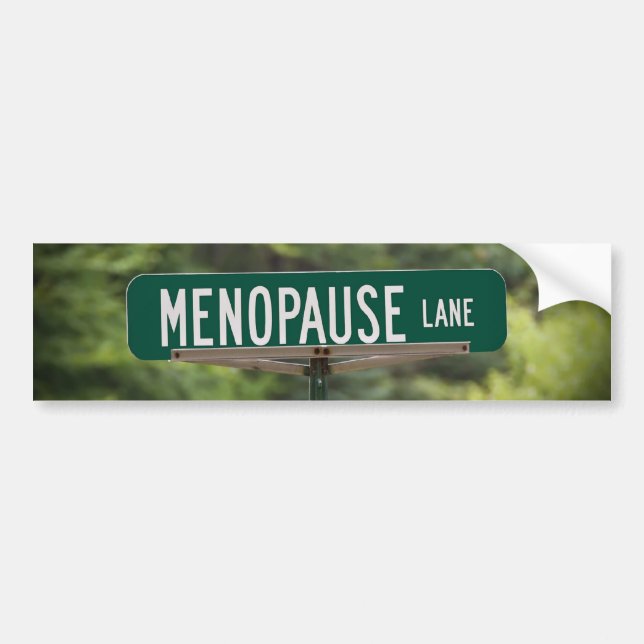 Menopause Lane Sign for a Good Laugh Bumper Sticke Bumper Sticker (Front)