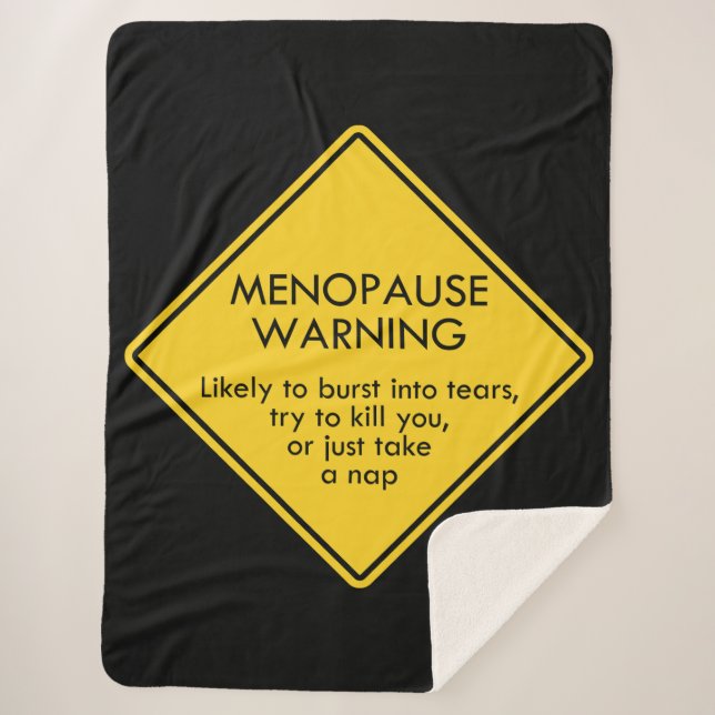 Menopause Warning Sherpa Blanket (Front)