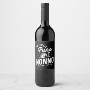 Mens 100 Percent Pure Super Nonno Gift Wine Label