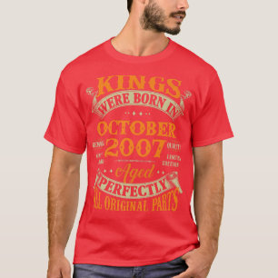 Mens 15th Birthday Gift Kings Born In October 2007 T-Shirt