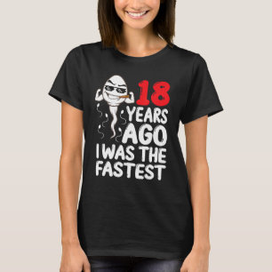 Mens 18th Birthday Gag Dress 18 Years Ago I Was Th T-Shirt