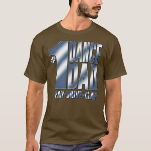 Mens 1 Dance Dad  T-Shirt