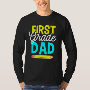 Mens 1st Grade Dad School Enrolment Design Pre Sc T-Shirt