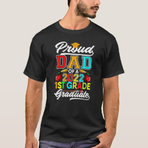 Mens 1st Grade Graduation 2022 Boys Girls Proud Da T-Shirt