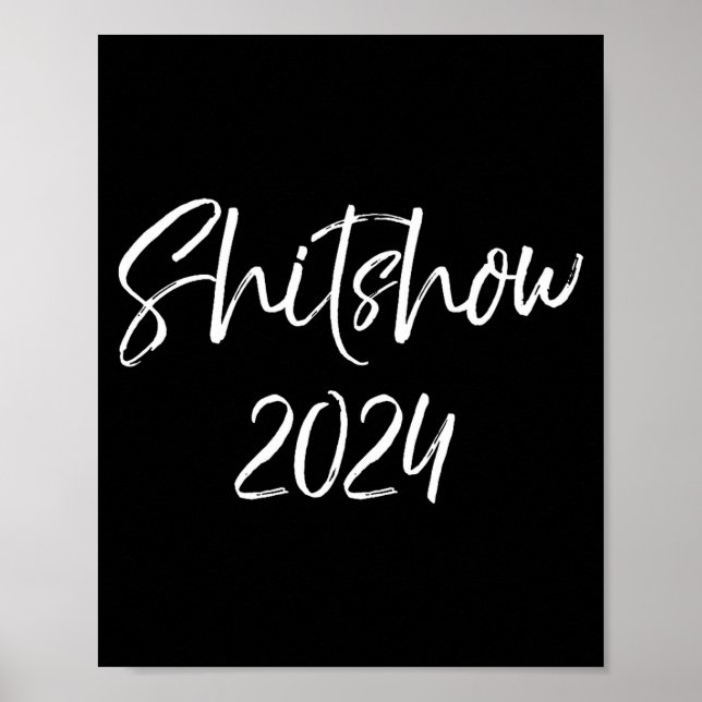 Mens 2024 Election Quote Sarcastic Litical Gift Sh Poster (Front)